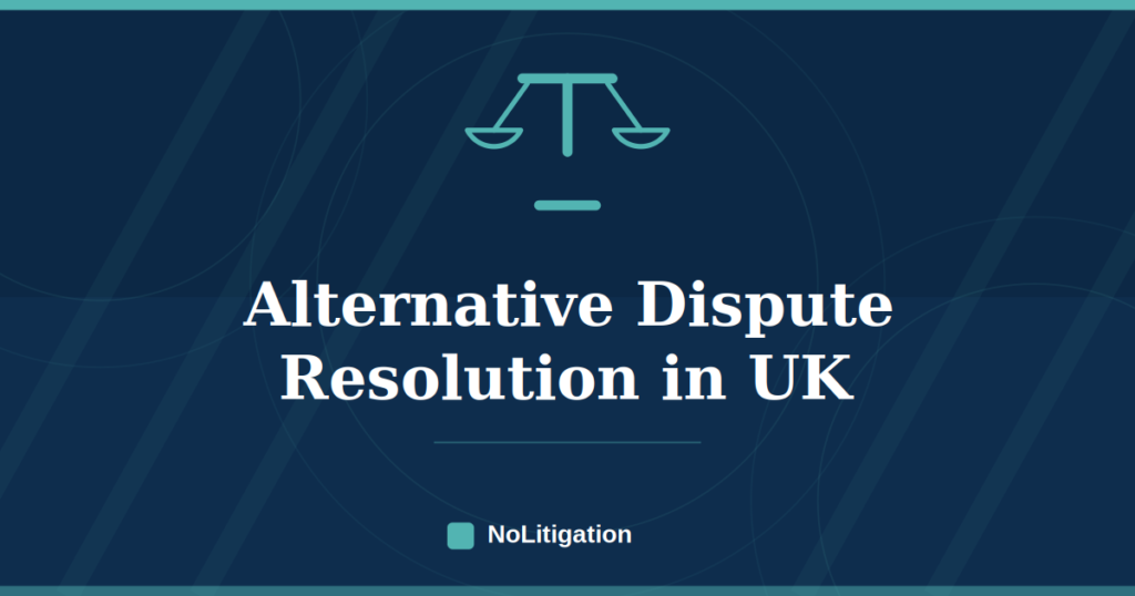 Alternative Dispute Resolution in UK