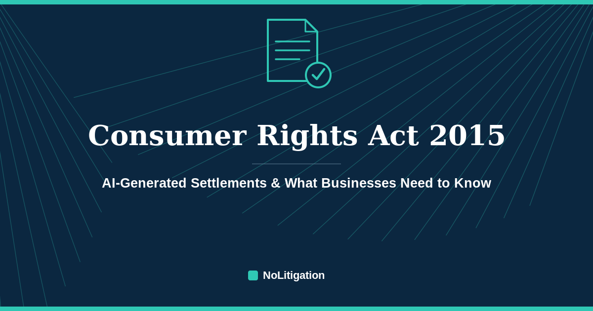 UK Consumer Rights Act 2015, AI-generated settlements